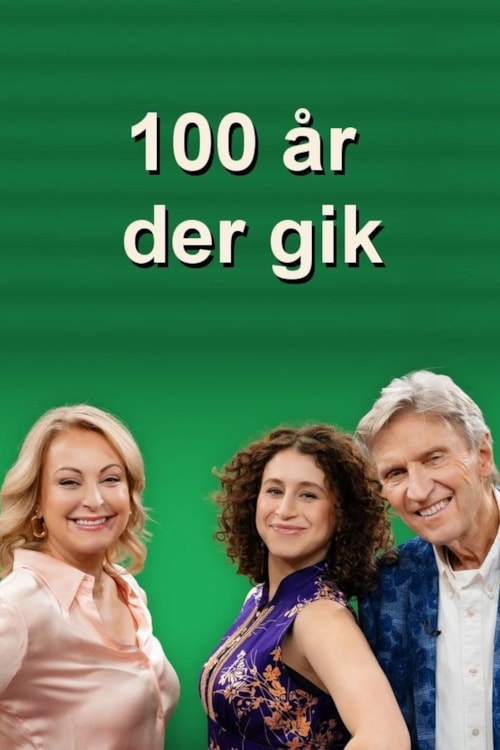 100 år der gik poster